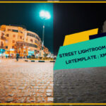 Street Lightroom Presets – بريست صور الشارع